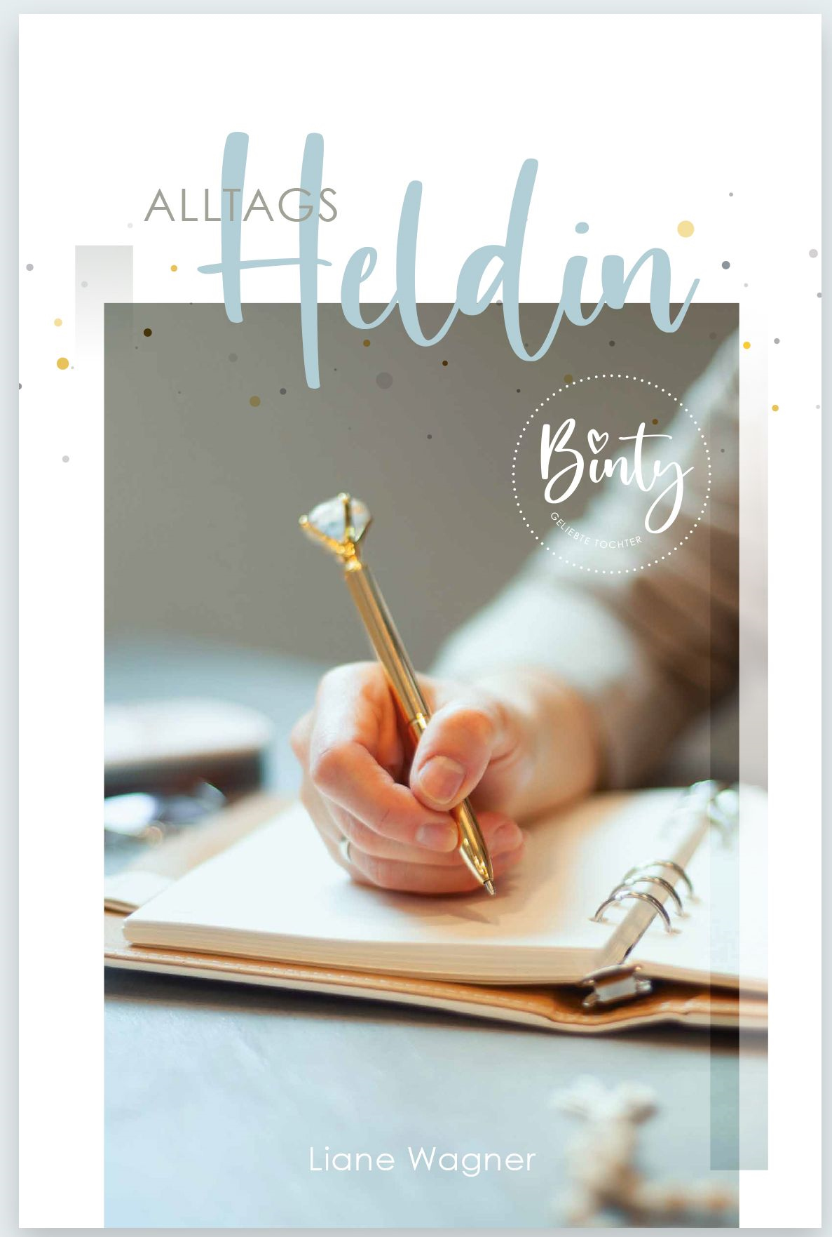 Buch - Alltagsheldin