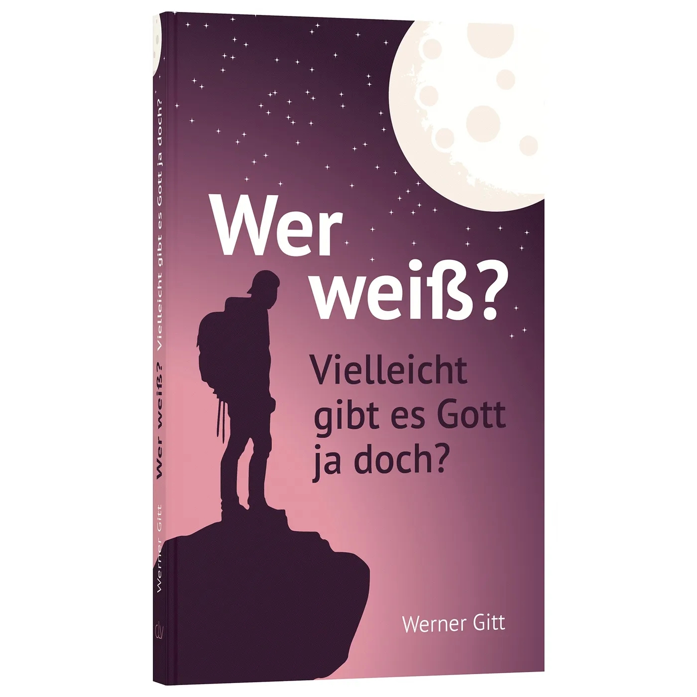 Buch - Wer weiß? Vielleicht gibt es Gott ja doch?