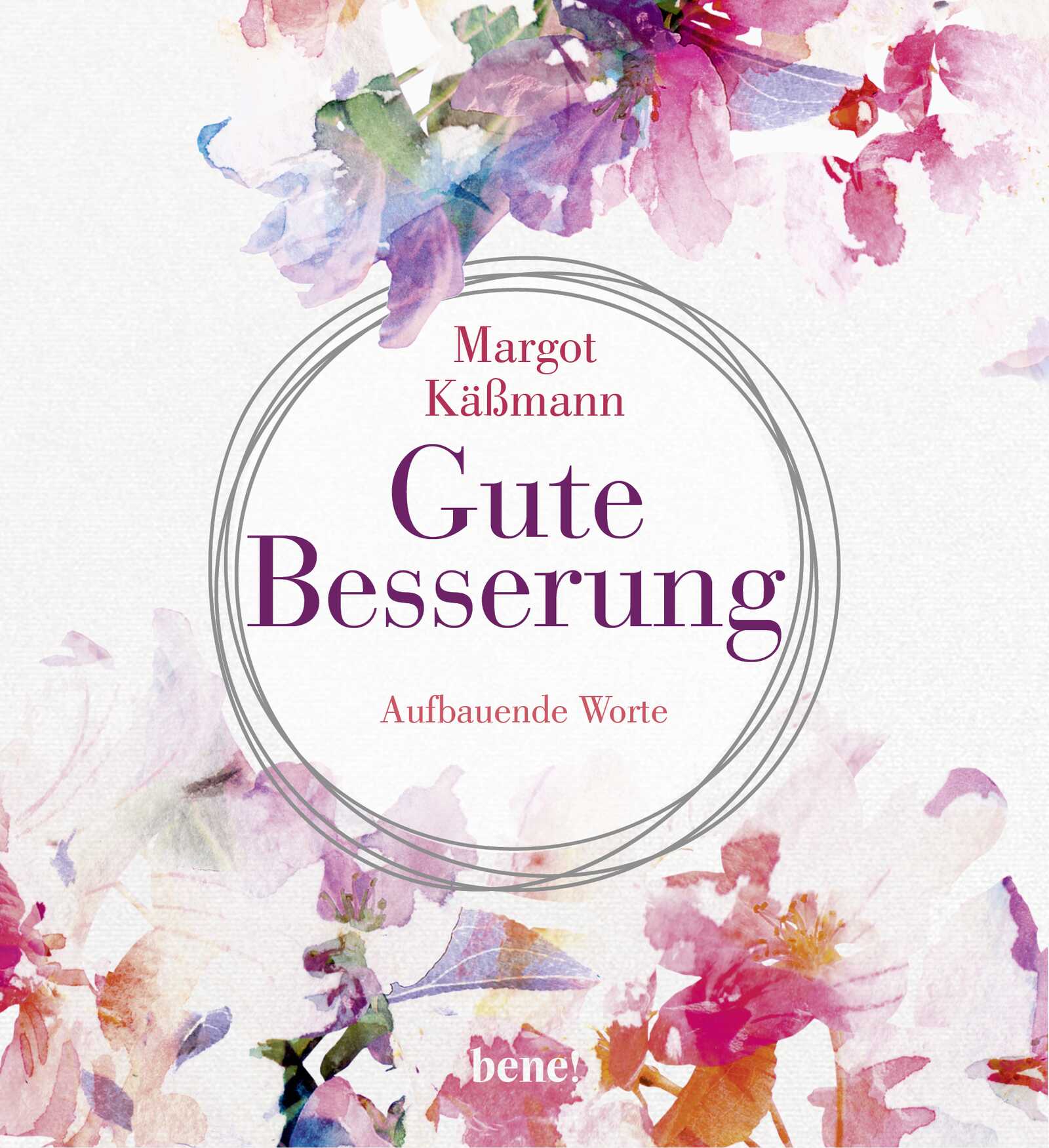 Gute Besserung Geschenkbuch - Gute Besserung - Blumen