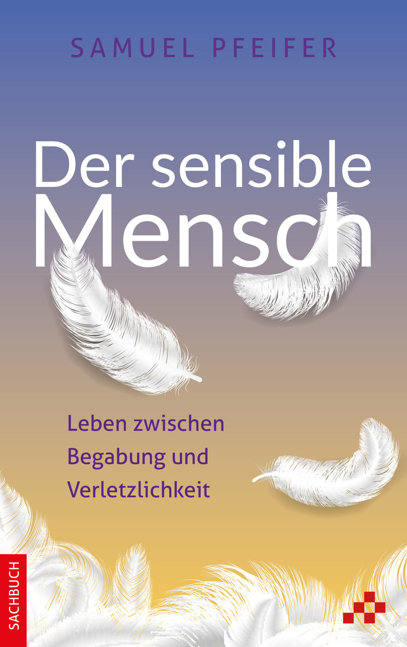 Der sensible Mensch Buch - Der sensible Mensch