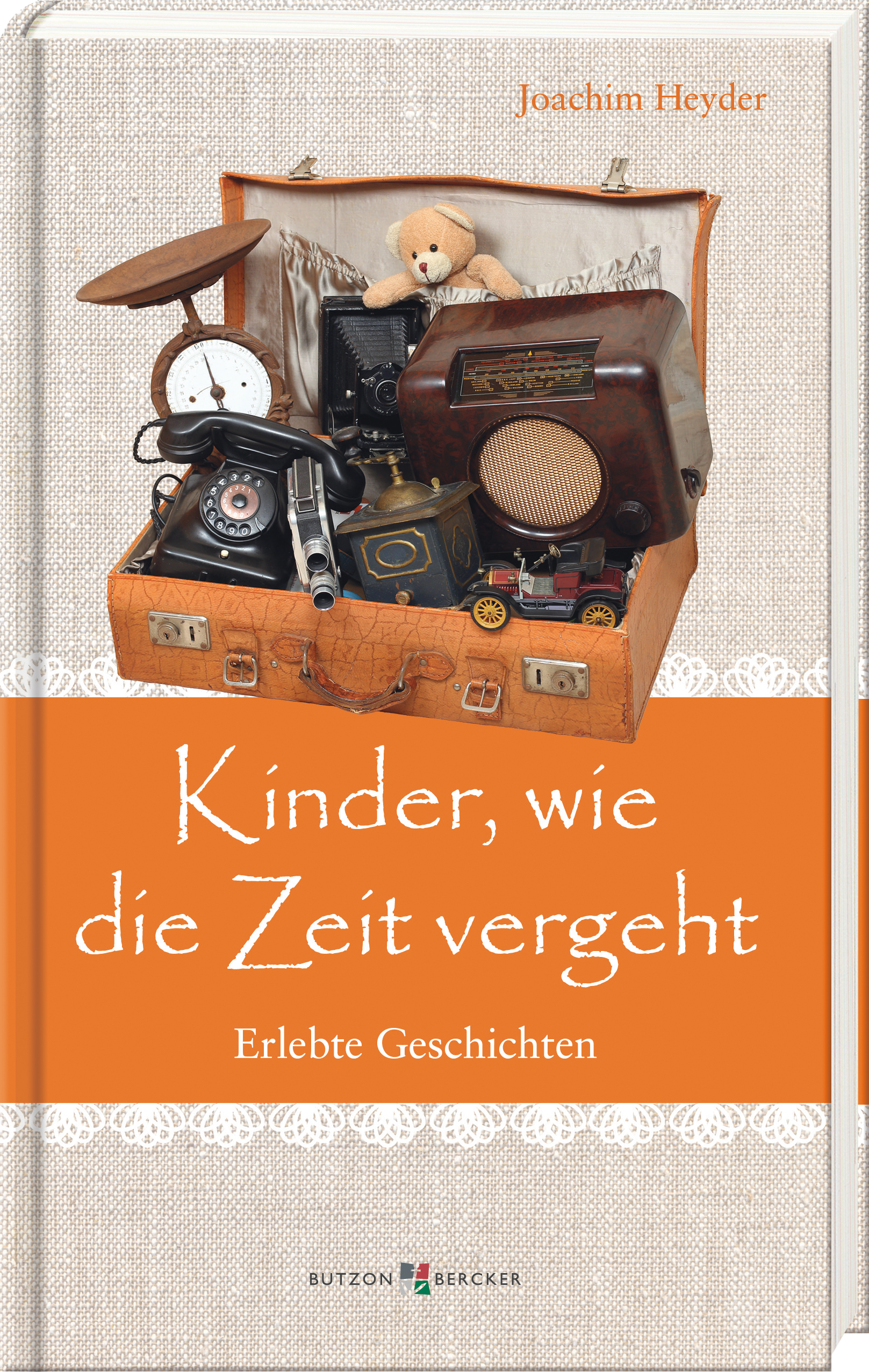 Kinder, wie die Zeit vergeht Buch - Kinder, wie die Zeit vergeht - Koffer Teddybär Radio Wagge Telefon Auto Kamera