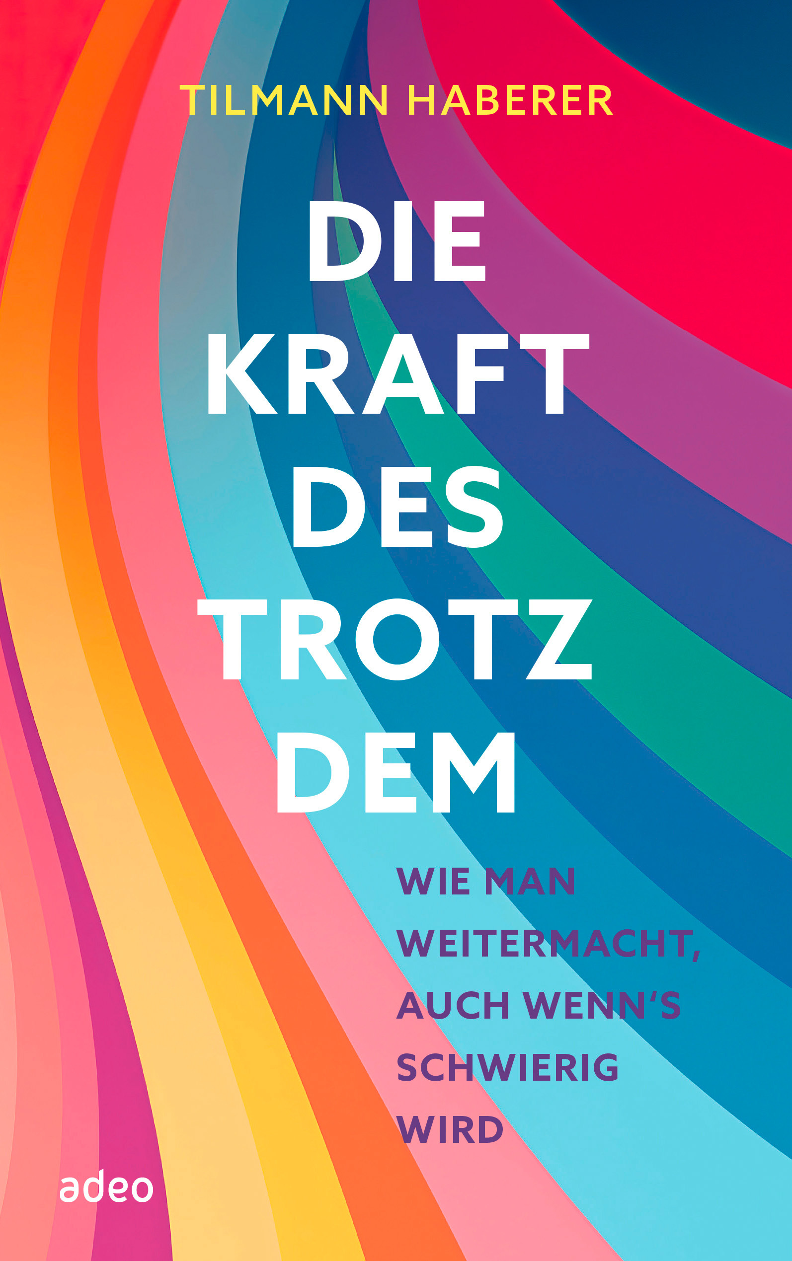 Buch - Die Kraft des Trotzdem