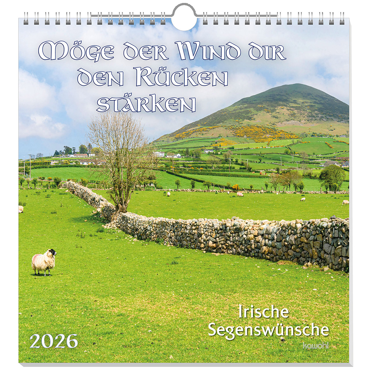 Möge der Wind dir den Rücken stärken 2026 Wandkalender - Möge der Wind dir den Rücken stärken 2026