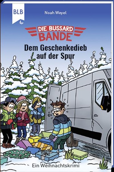 Buch - Die Bussard-Bande: Dem Geschenkedieb auf - Kinder Auto Schnee Geschenke Tannen