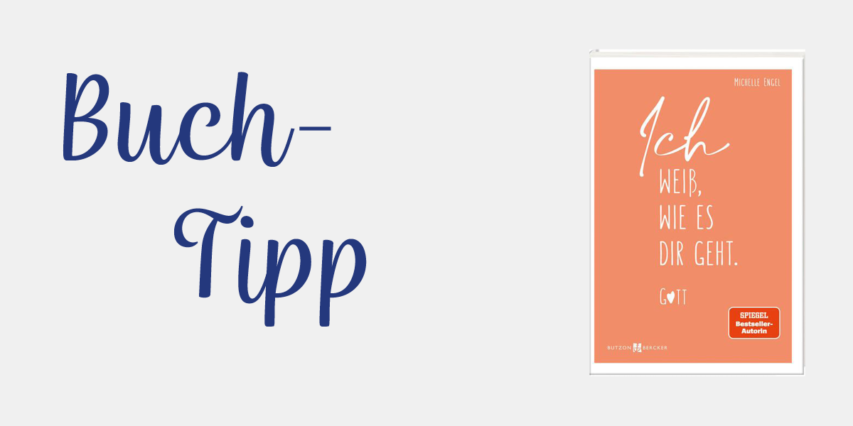 Graues Banner mit dem Buch: "Ich weiß, wie es dir geht. Gott"