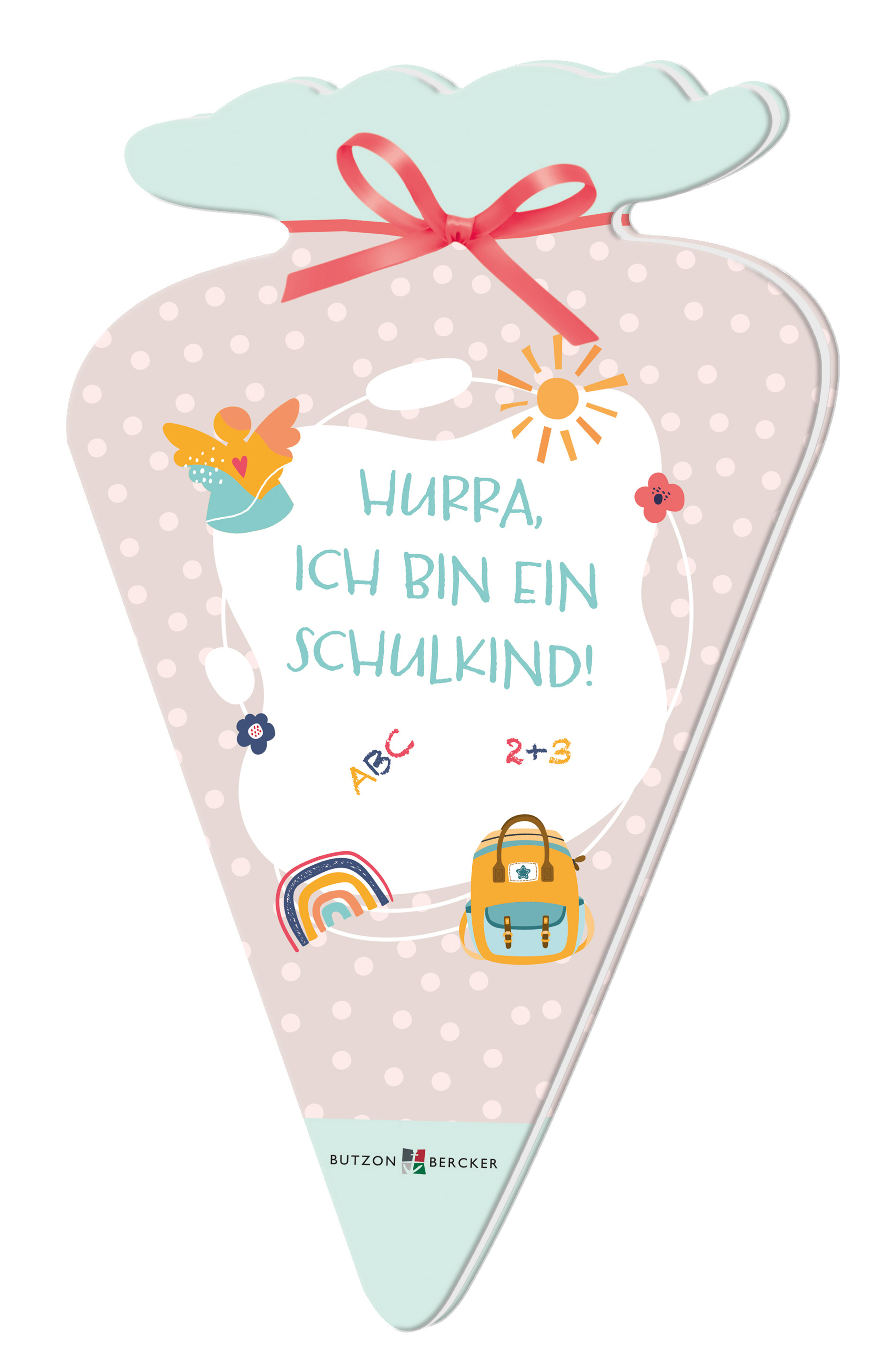 Hurra, ich bin ein Schulkind! Geschenkbuch - Hurra, ich bin ein Schulkind!