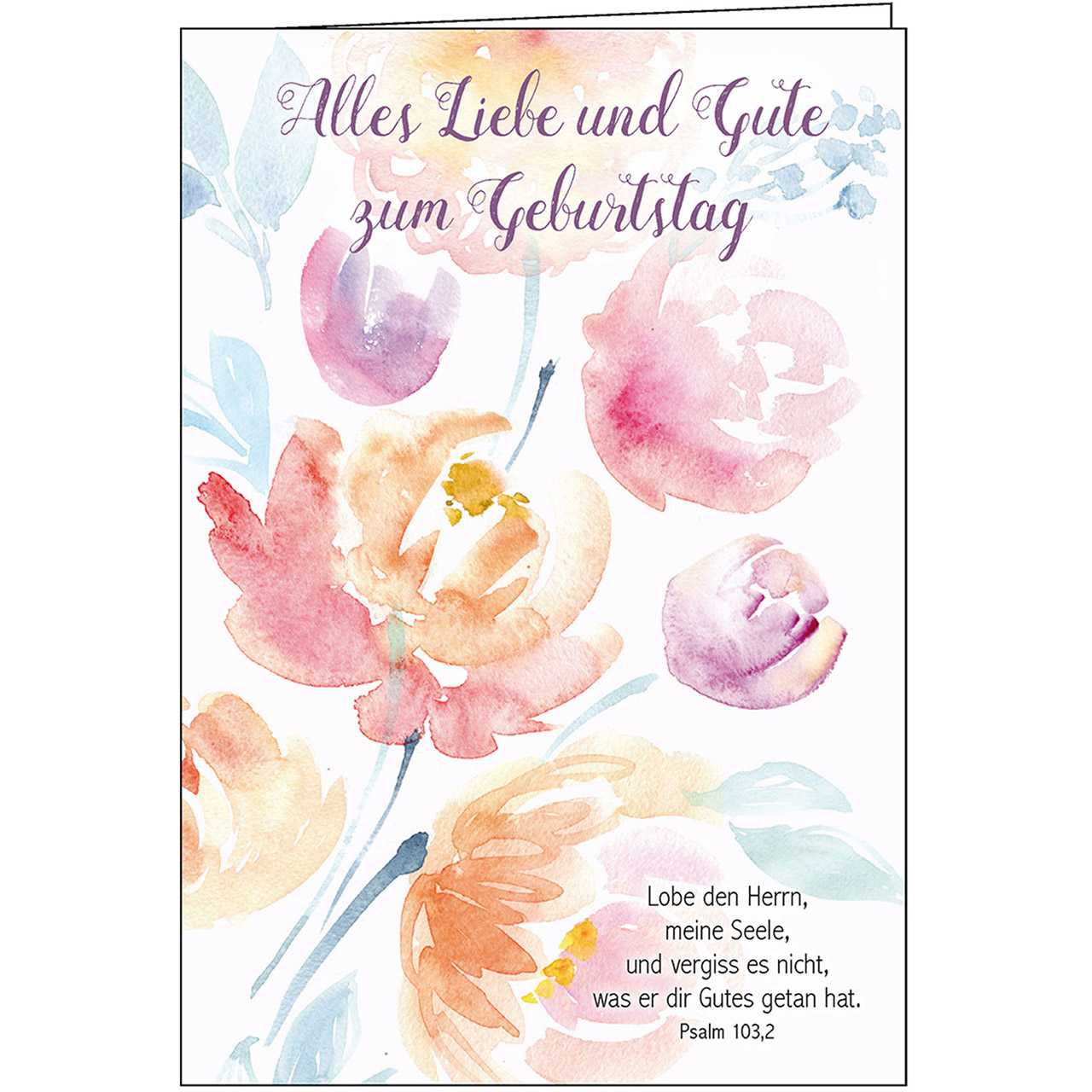 Alles Liebe und Gute zum Geburtstag