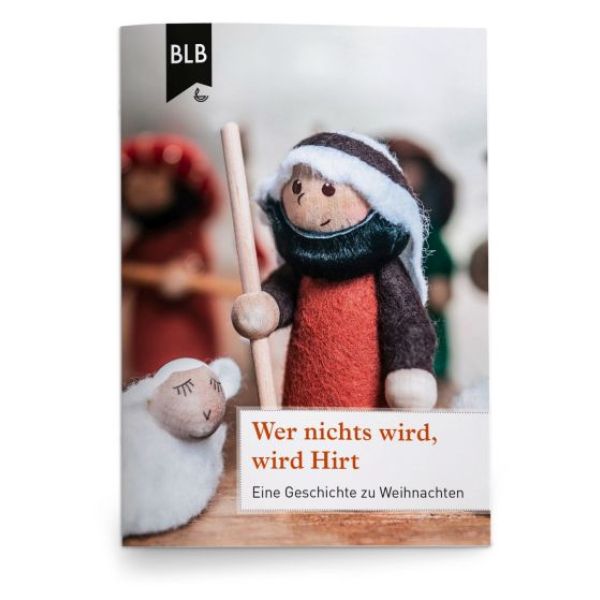 Grußheft - Wer nichts wird, wird Hirt! - Hirte Schaf