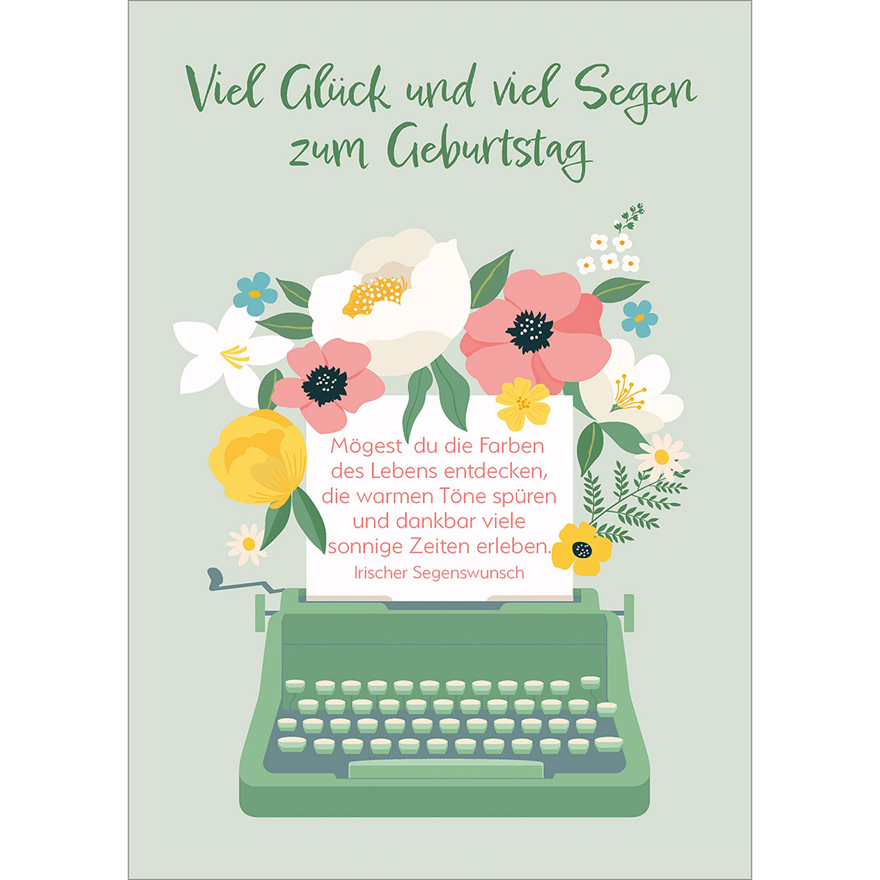 Viel Glück und viel Segen zum Geburtstag