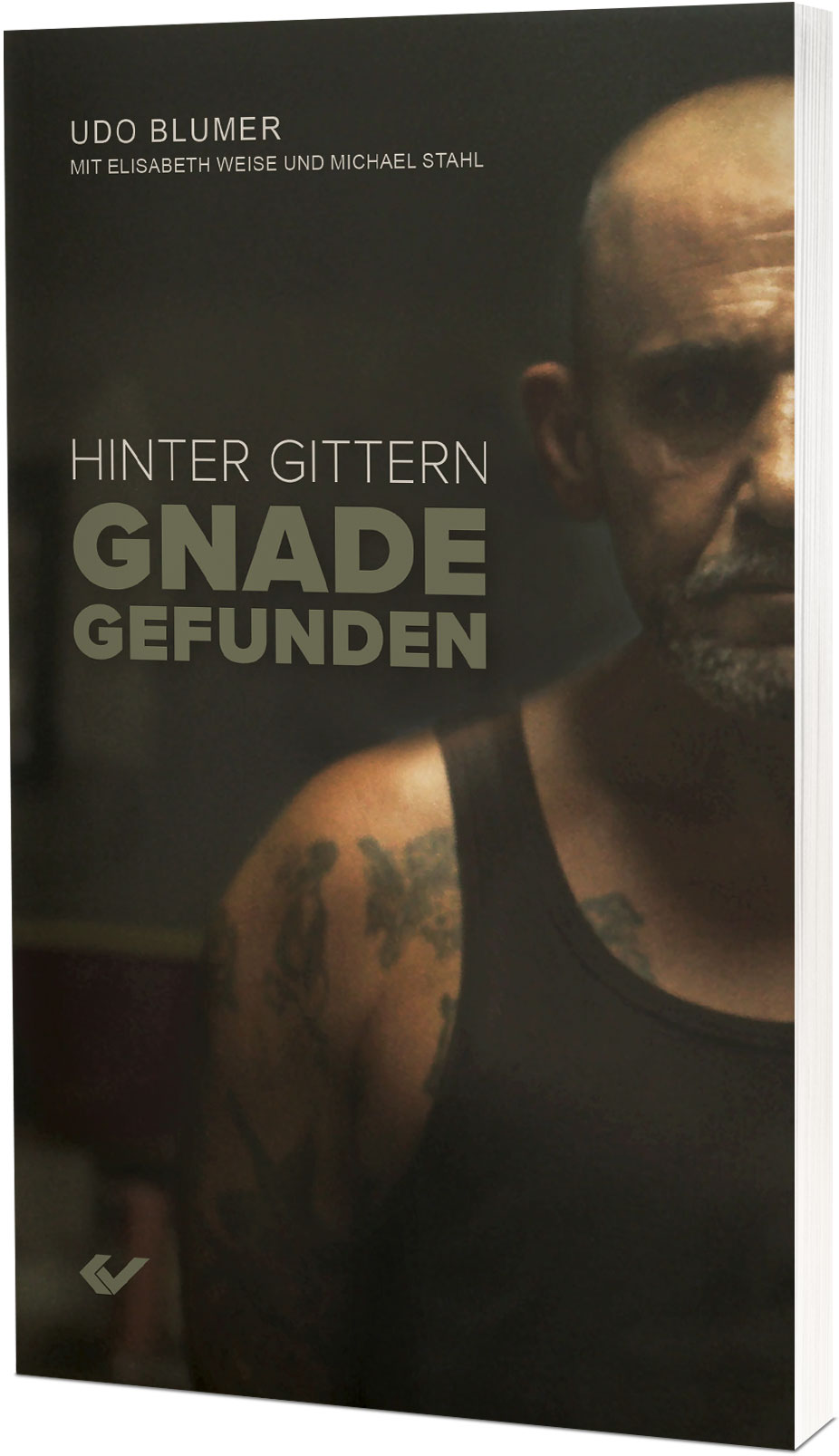 Hinter Gittern Gnade gefunden Buch - Hinter Gittern Gnade gefunden - Mann Tätowierung