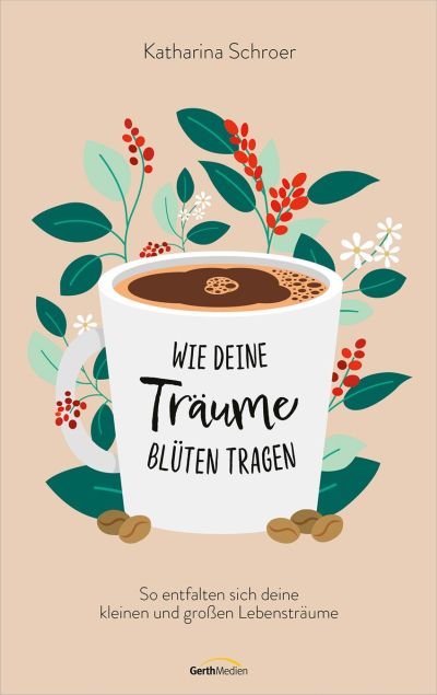 Buch - Wie deine Träume Blüten tragen