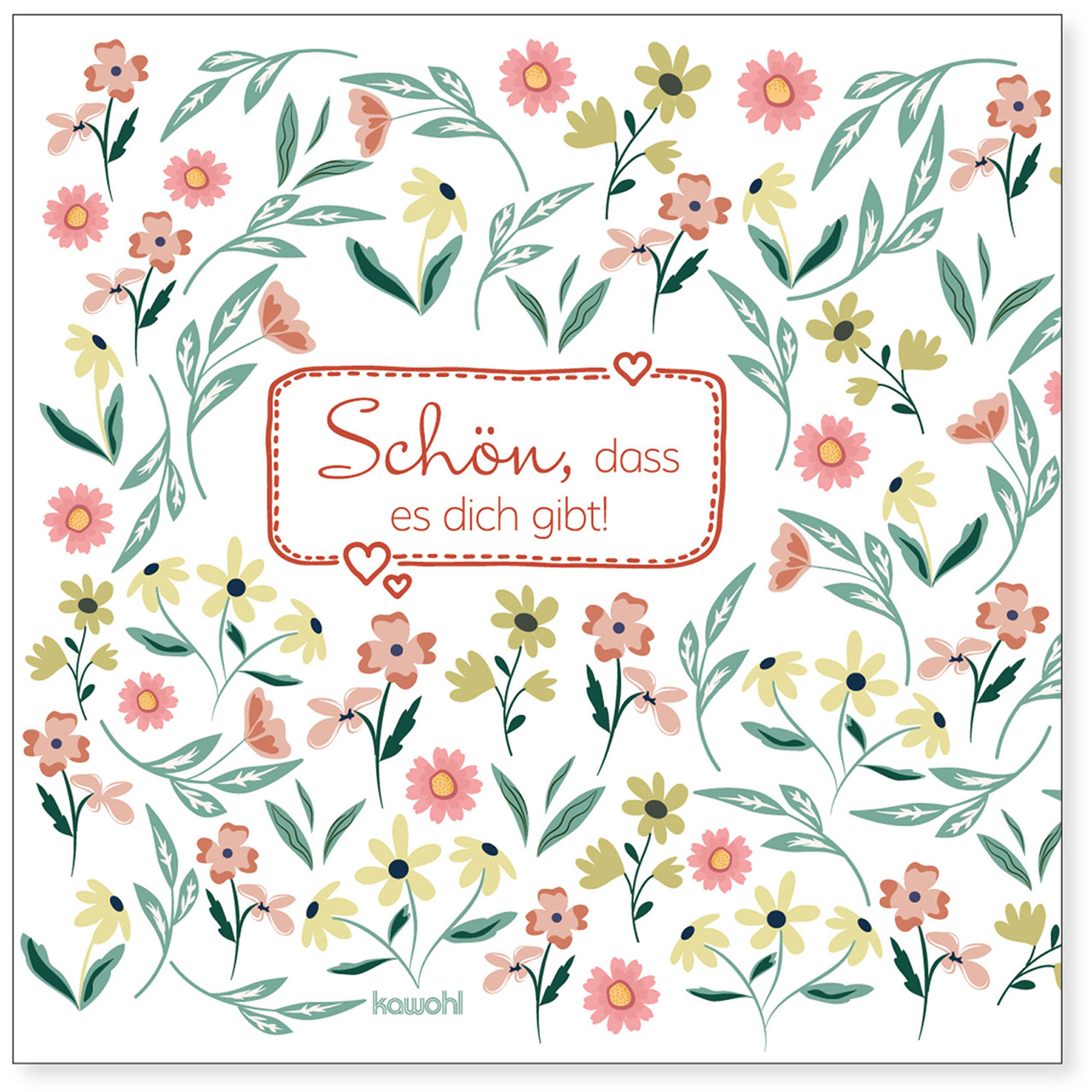 Servietten - Servietten: Schön, dass es dich gibt! - Streublumen Grafik
