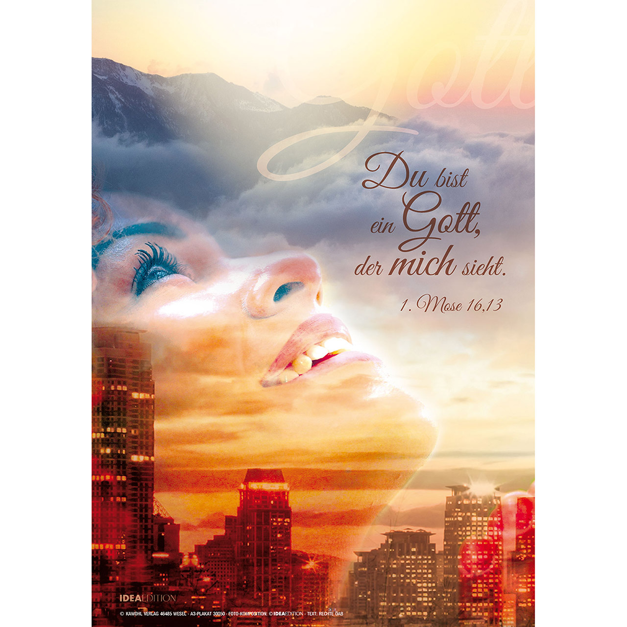 Poster - Du bist ein Gott, der mich sieht. - Gesicht Stadt Berge