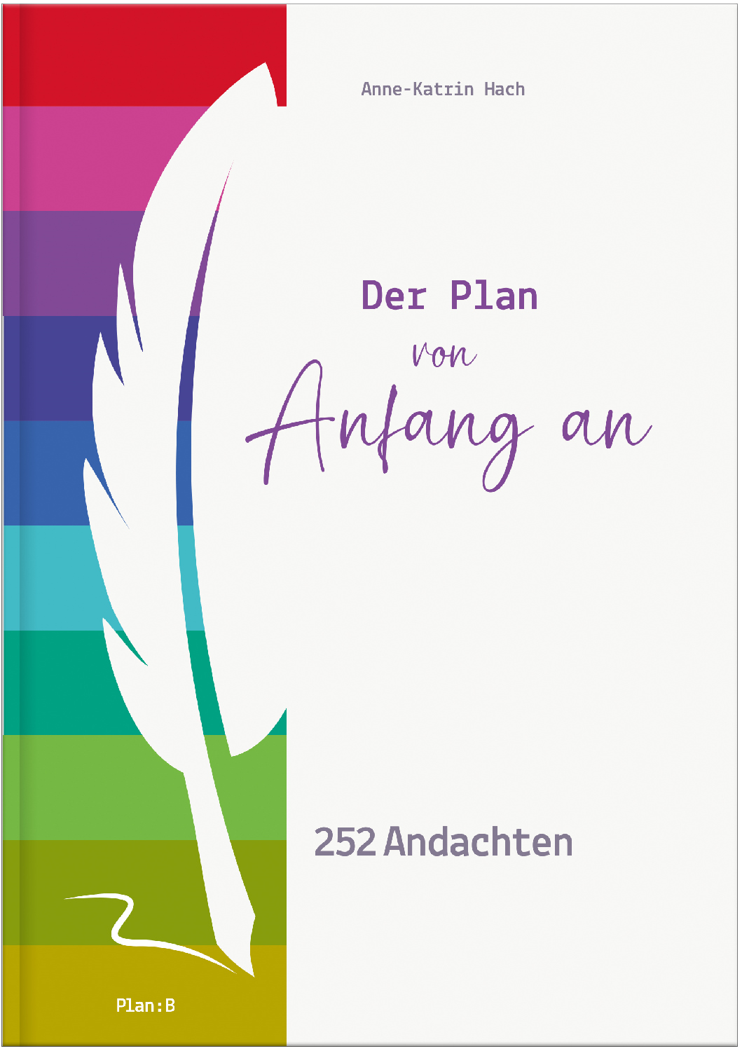 Der Plan von Anfang an Buch - Der Plan von Anfang an