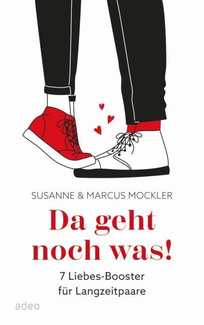 Da geht noch was! Buch - Da geht noch was! - Schuhe Hose Beine Herzen