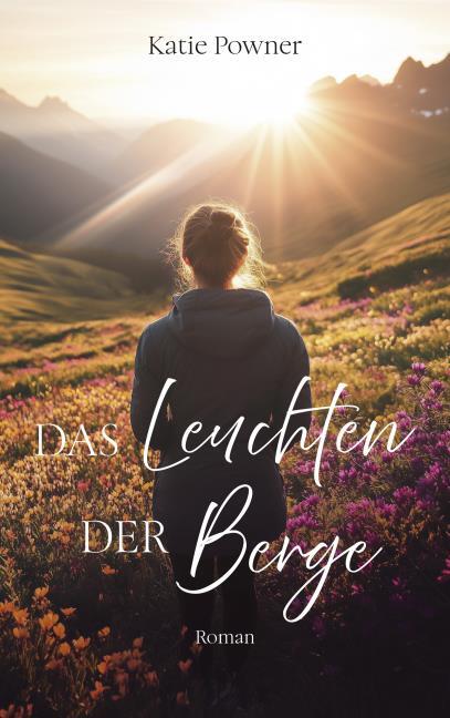 Das Leuchten der Berge Buch - Das Leuchten der Berge