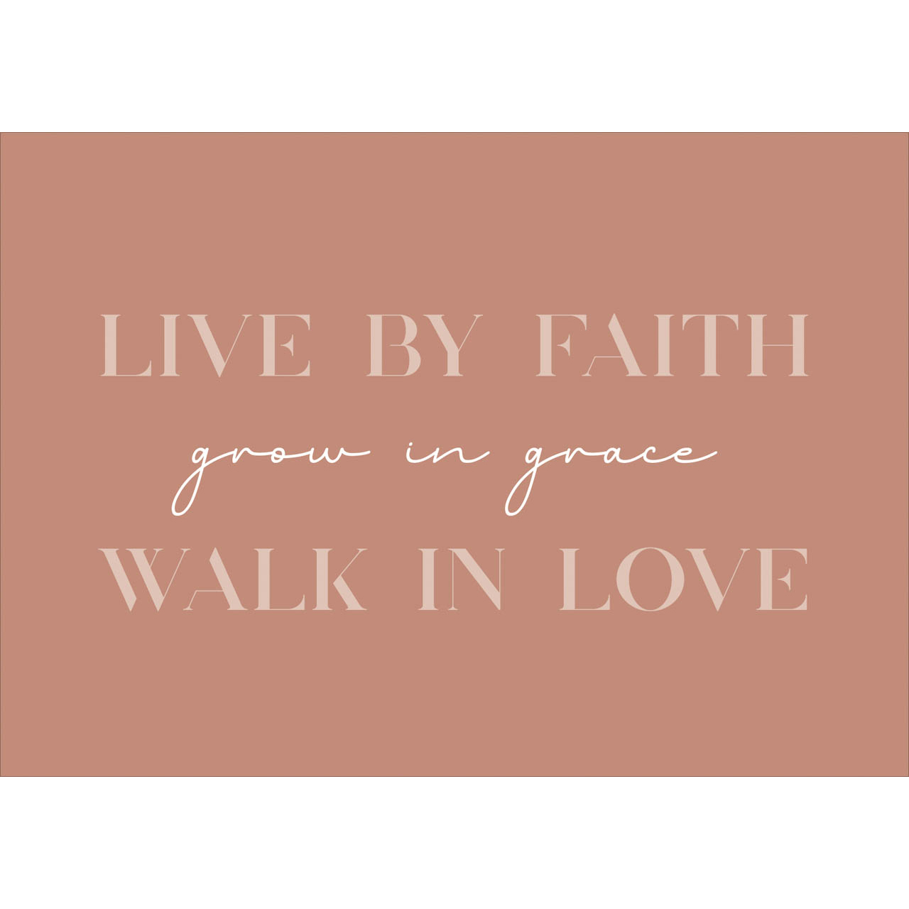 Postkarte 'Live by faith - grow in grace - Walk in Love' 12x