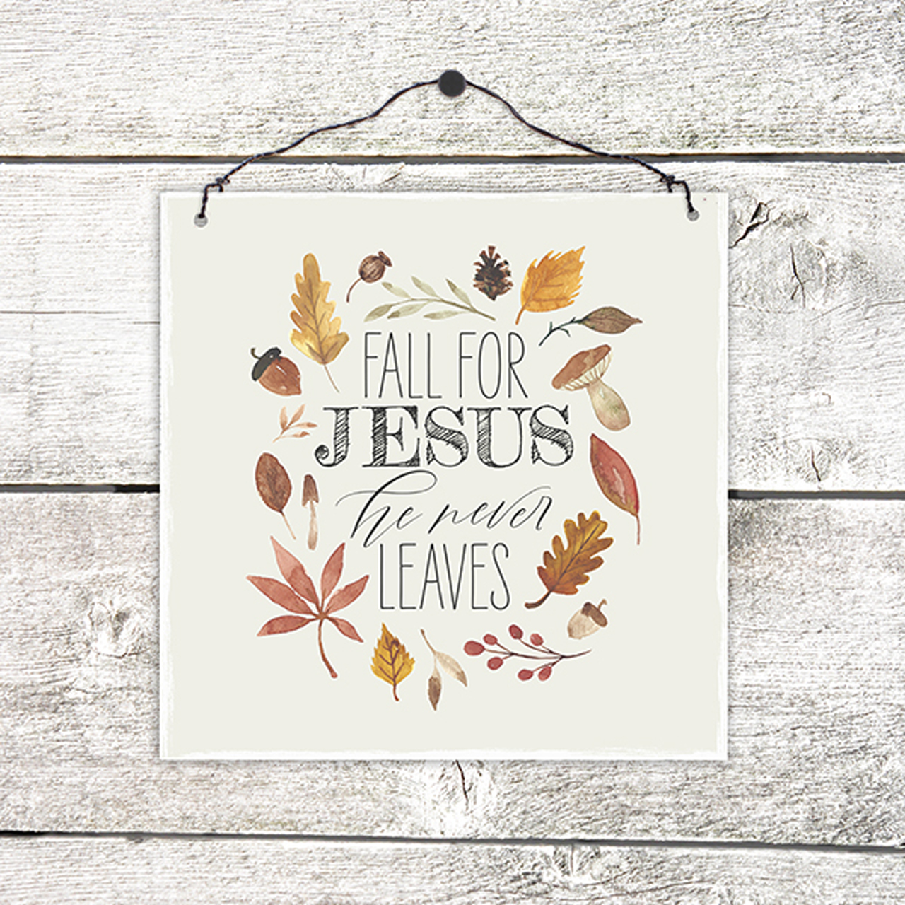 Wanddekoration - Holzschild 'Fall for Jesus                                             He never 