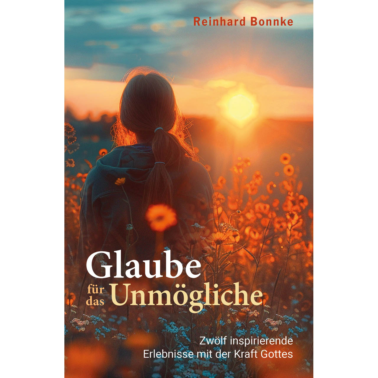 Glaube für das Unmögliche