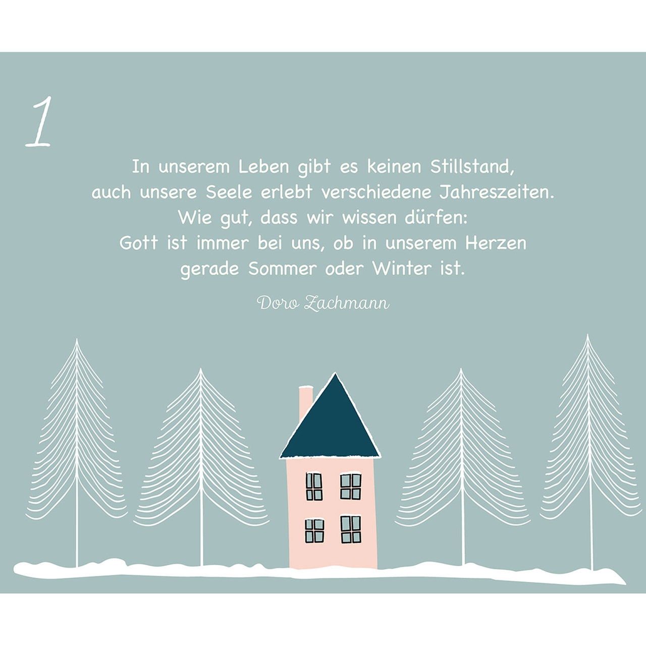 Adventskalender - Stille Augenblicke im Advent - Schnee Haus Tannen Mond Sterne