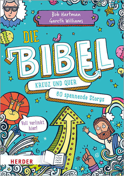 Die Bibel kreuz und quer Kinderbibel - Die Bibel kreuz und quer