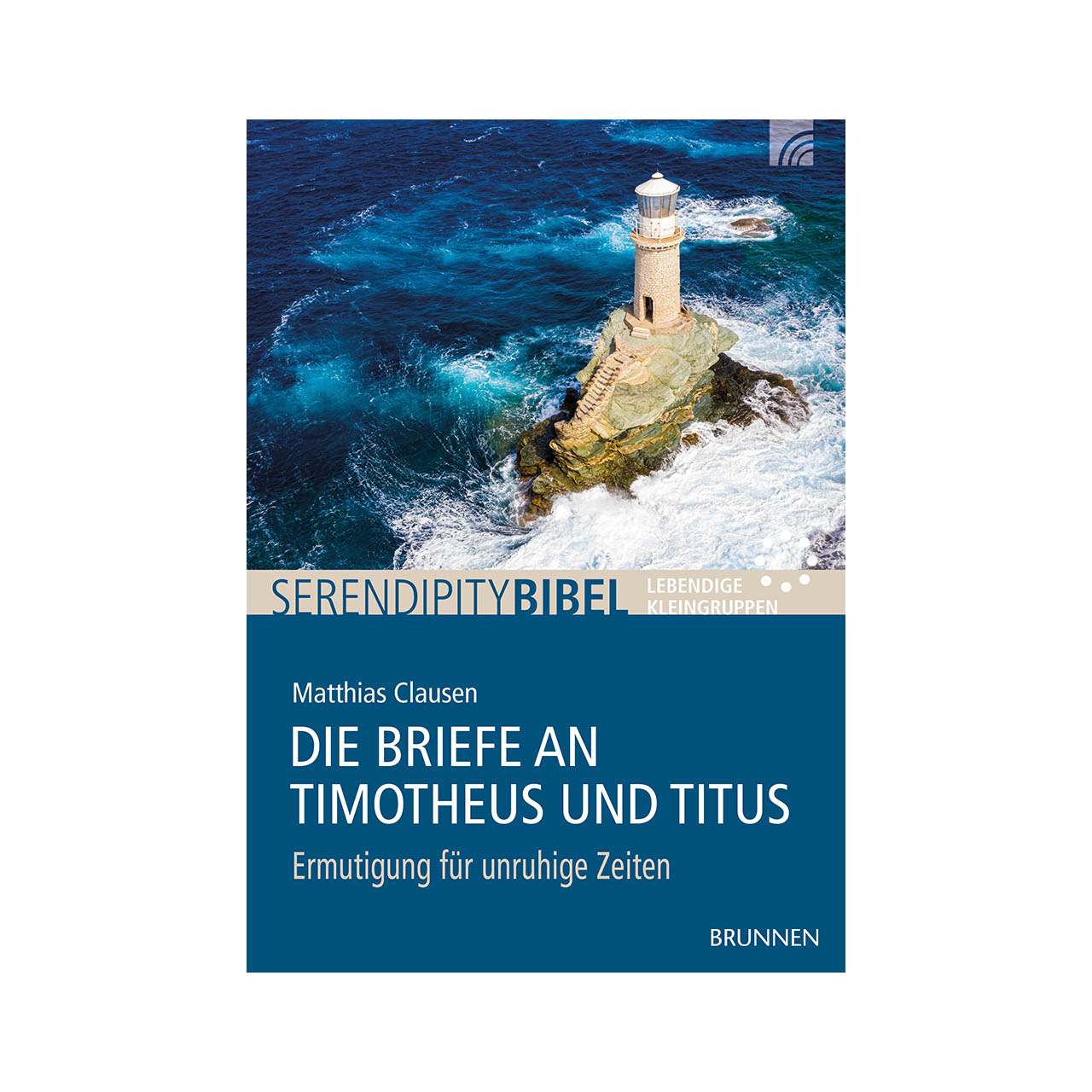 Die Briefe an Timotheus und Titus Buch - Die Briefe an Timotheus und Titus - Leuchtturm Meer