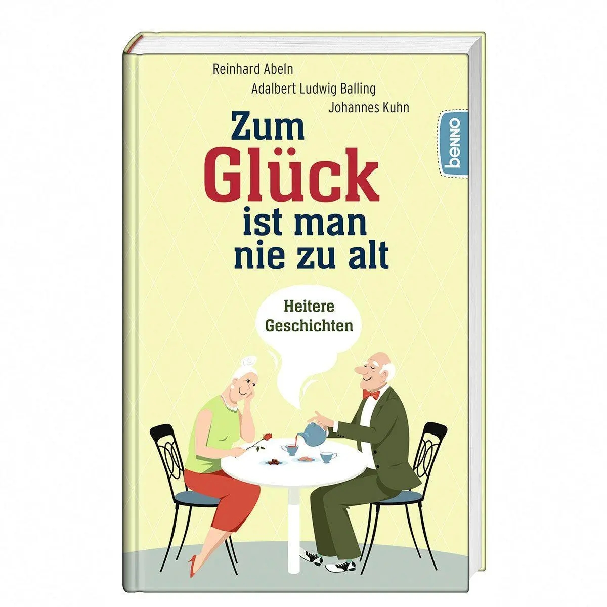 Buch - Zum Glück ist man nie zu alt