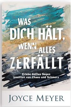 Was dich hält, wenn alles zerfällt