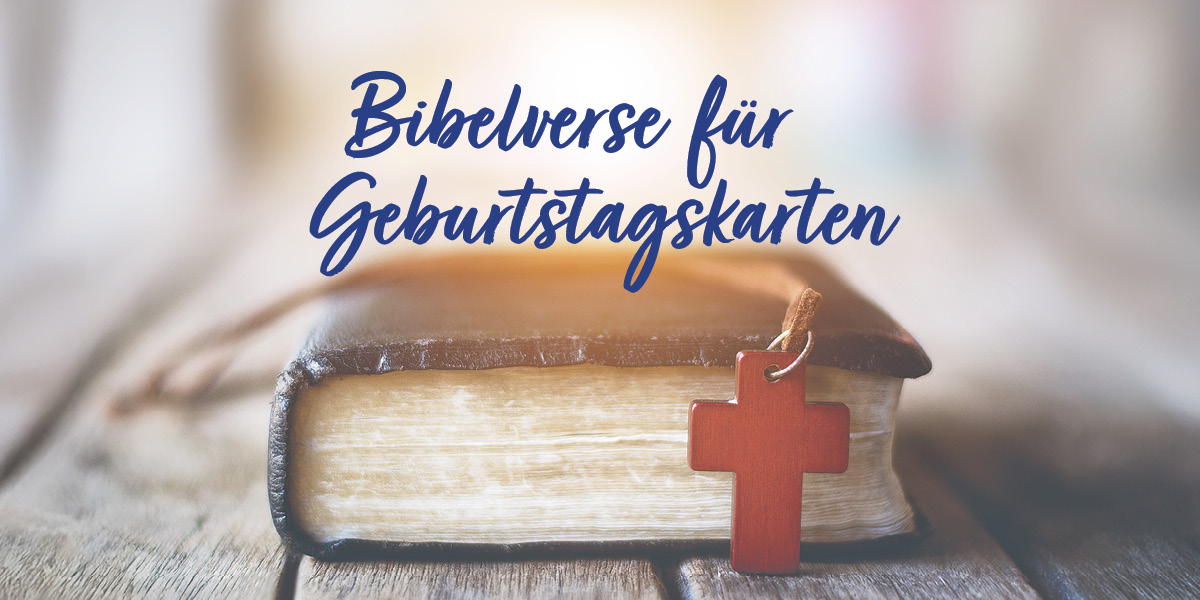 Bibelverse zum Geburtstag