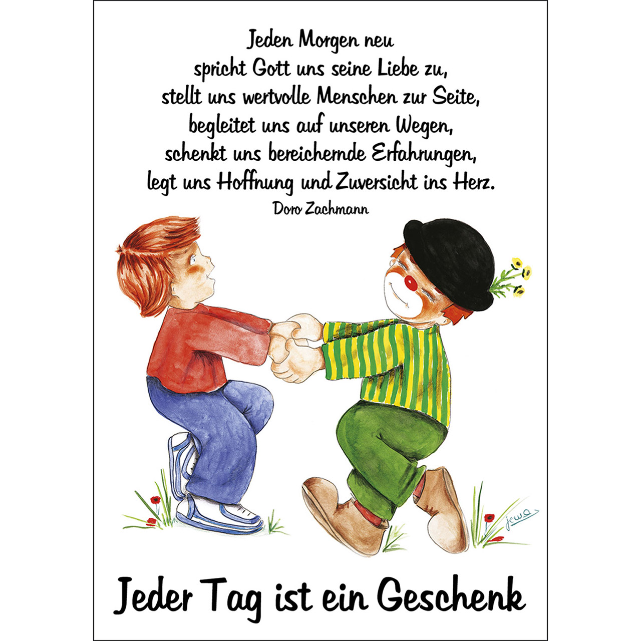 Jeder Tag ist ein Geschenk