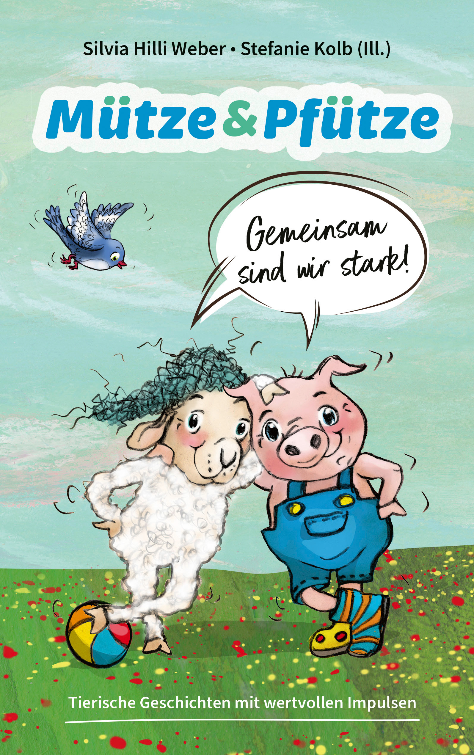 Buch - Mütze & Pfütze - Gemeinsam sind wir stark!