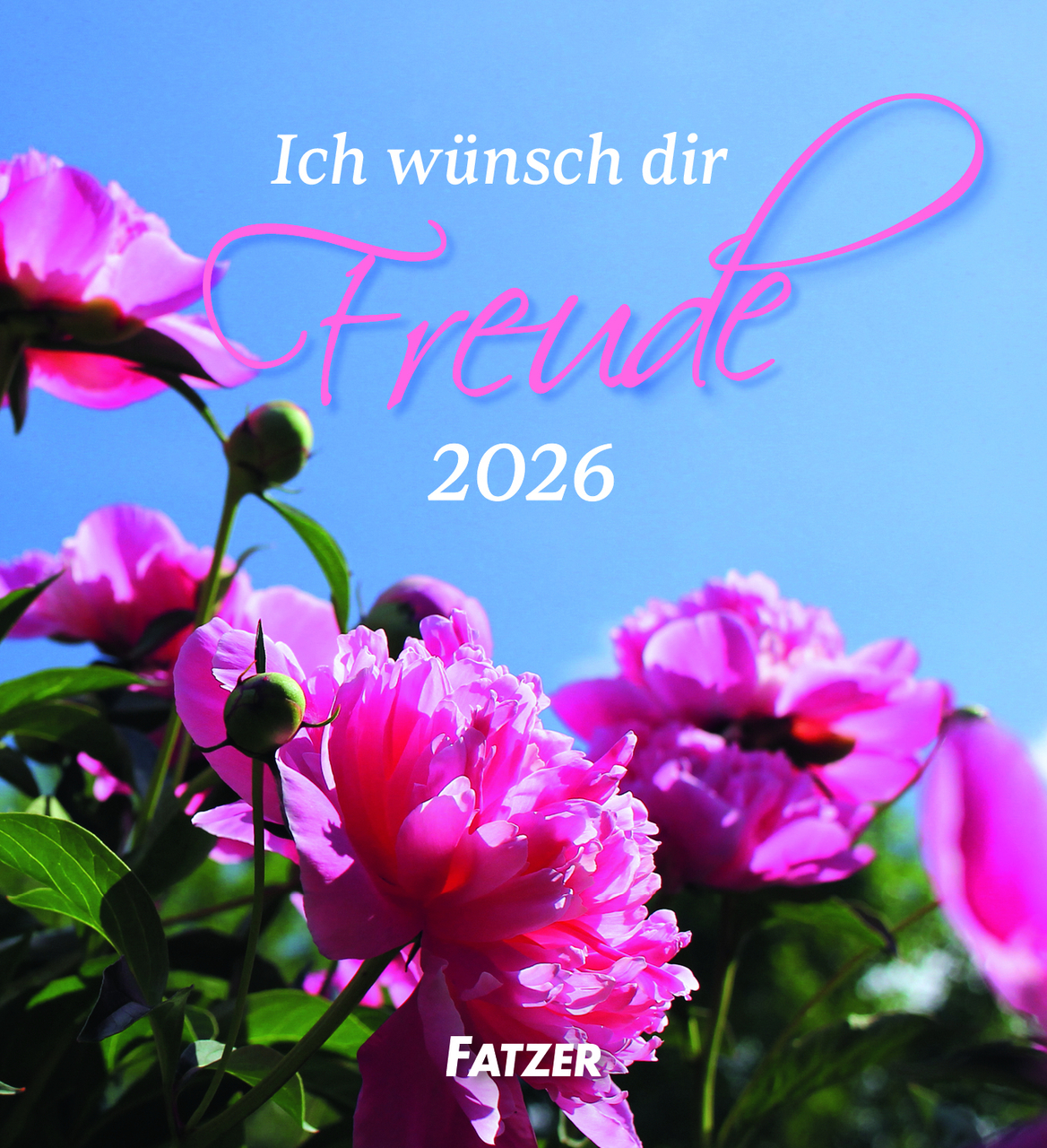 Aufstellkalender - Ich wünsch dir Freude 2026