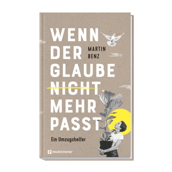 Buch - Wenn der Glaube nicht mehr passt - Taube Pflanze Frau Sonne