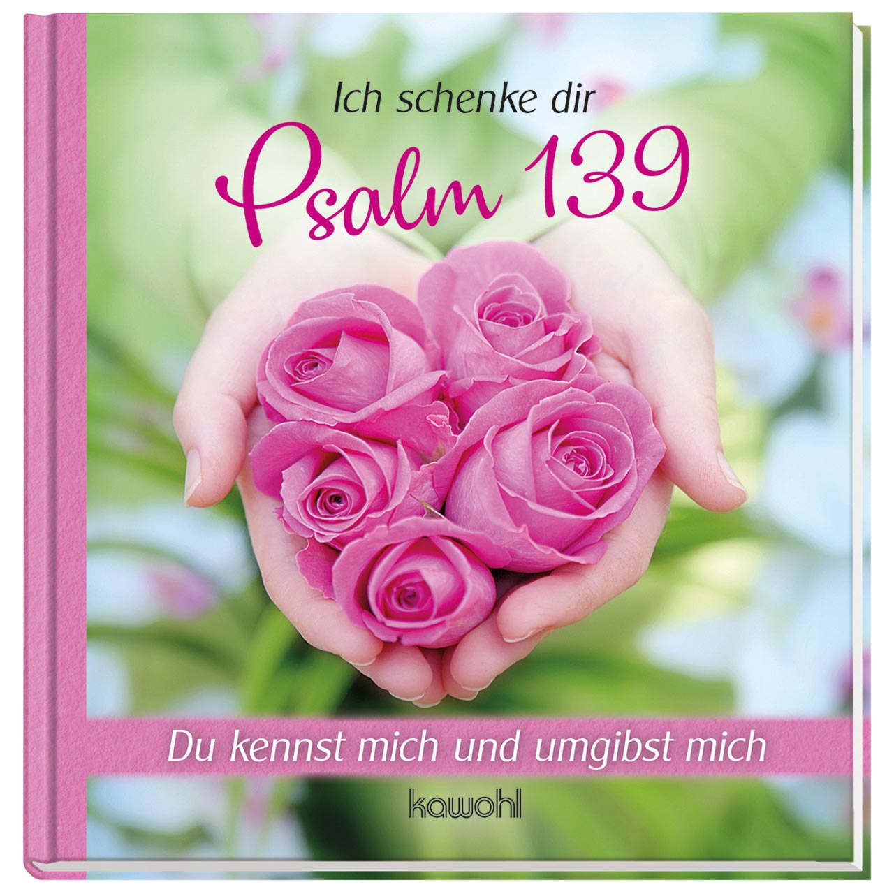 Ich schenke dir - Psalm 139