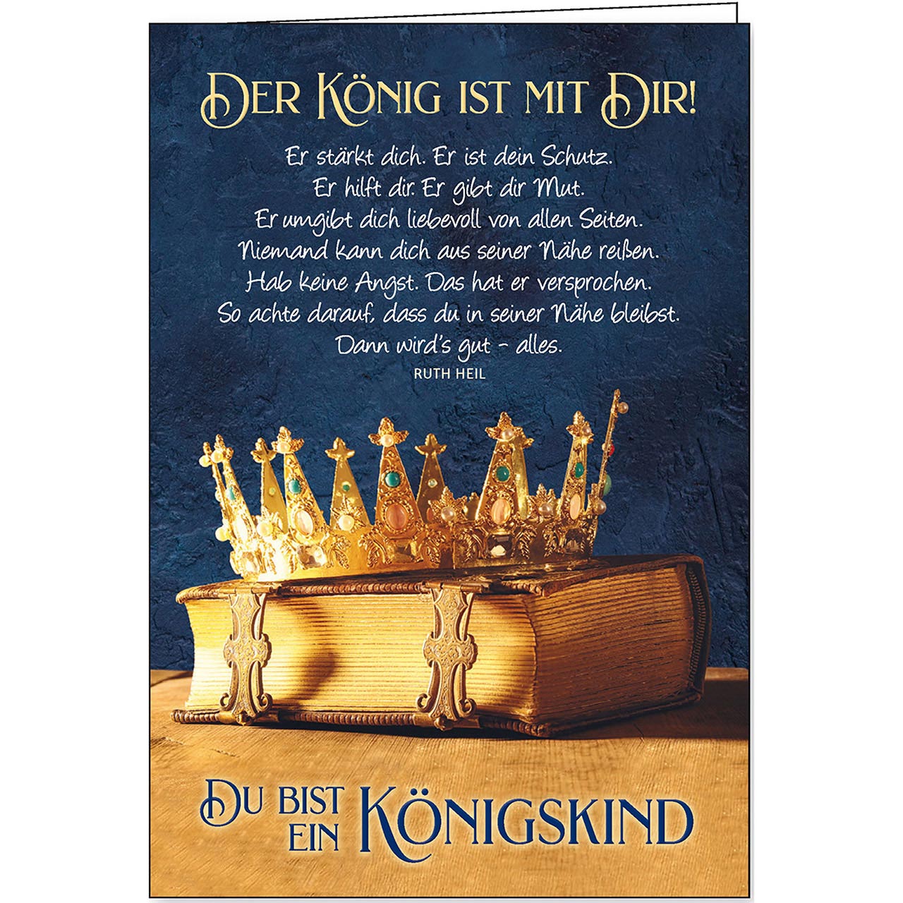 Du bist ein Königskind