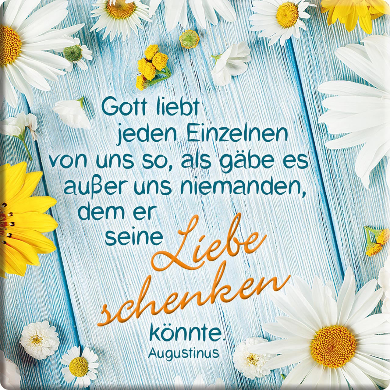 Gott liebt jeden Einzelnen