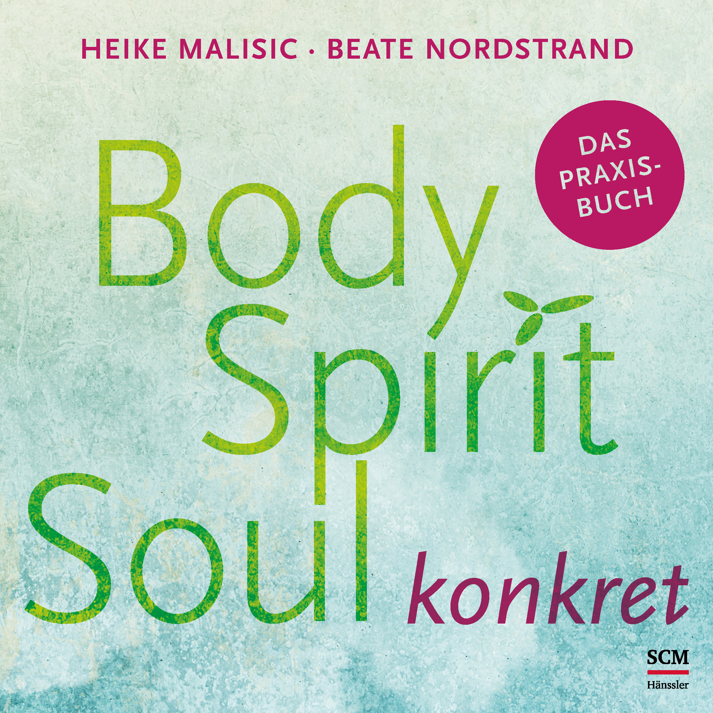 Buch - Body, Spirit, Soul konkret