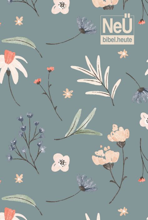 NeÜ bibel.heute (Hardcover 'Blumen')