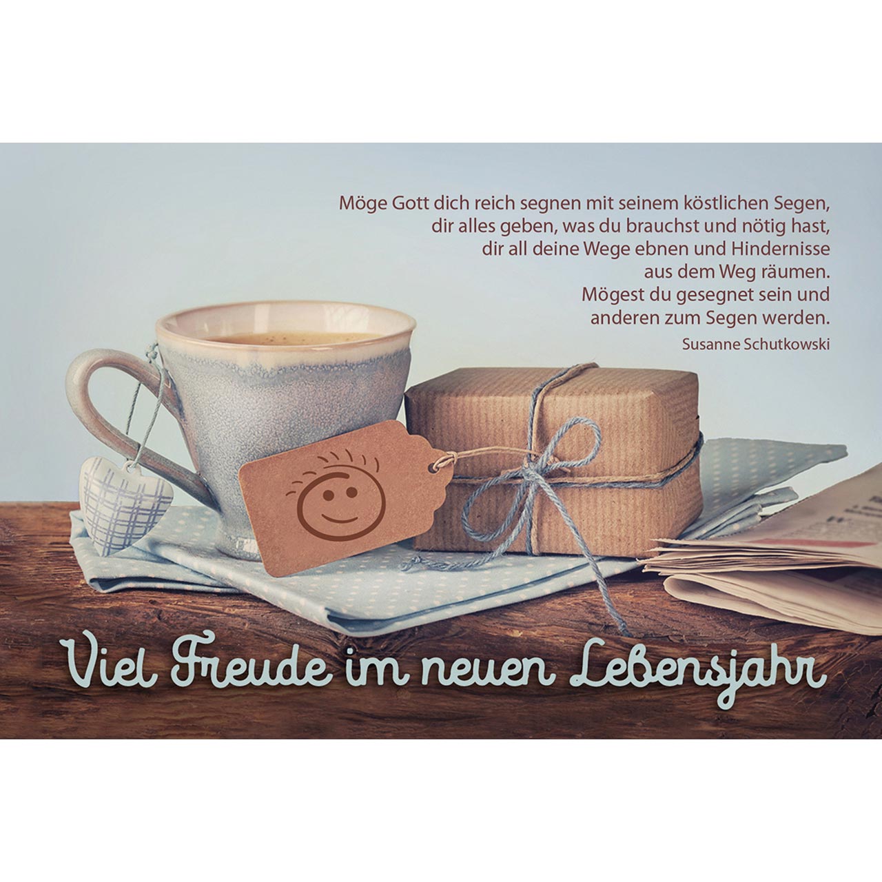 Viel Freude im neuen Lebensjahr