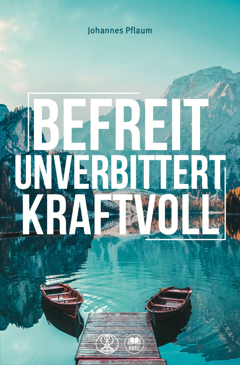 Buch - Befreit, unverbittert, kraftvoll