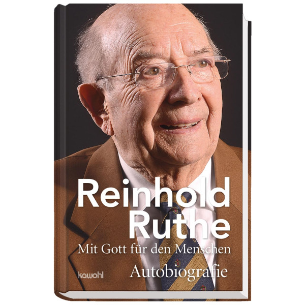 Reinhold Ruthe - Mit Gott für den Menschen