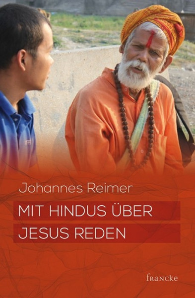 Mit Hindus über Jesus reden