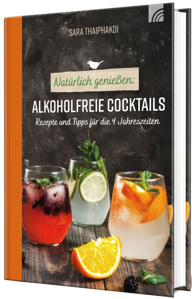 Natürlich genießen: Alkoholfreie Cocktails