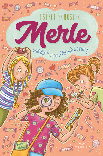 Merle und die Bonbon-Verschwörung [1]