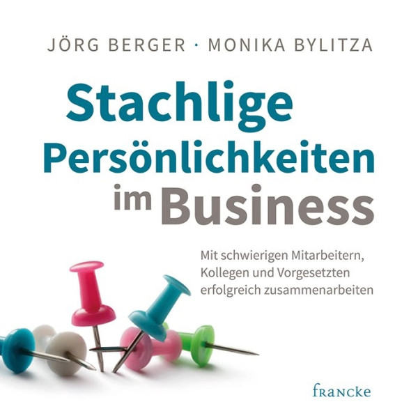 Stachlige Persönlichkeiten im Business (MP3-CD)