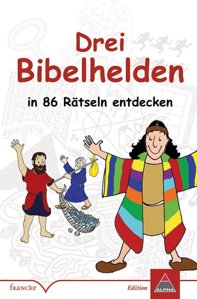 Drei Bibelhelden in 86 Rätseln entdecken