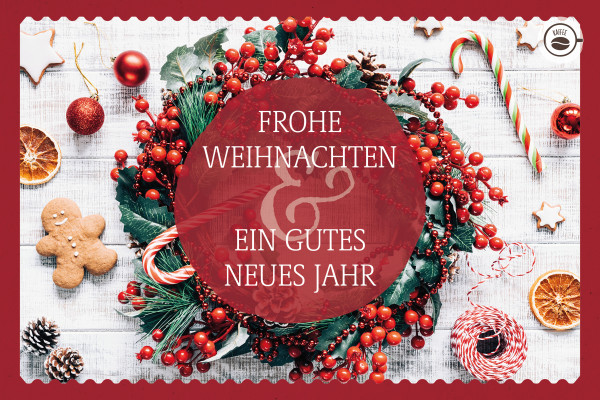 Kaffeekarte 'Frohe Weihnachten & ein gutes neues Jahr'