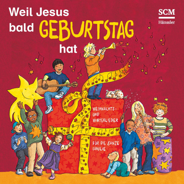 Weil Jesus bald Geburtstag hat (2 CD)