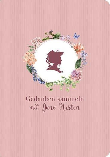 Gedanken sammeln mit Jane Austen - Notizbuch