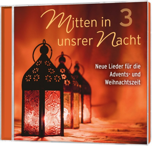 Mitten in unsrer Nacht 3 (CD)